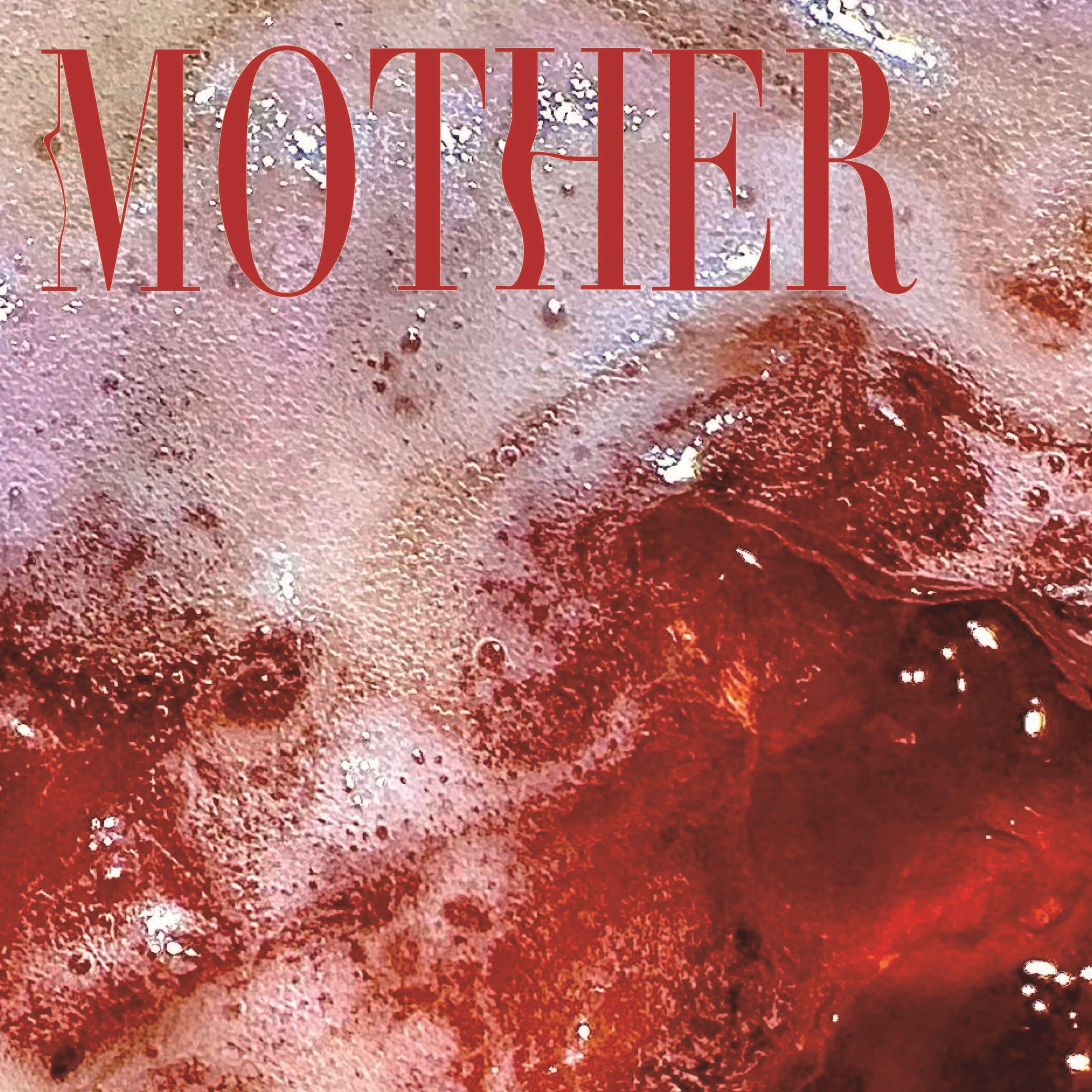 MOTHER
